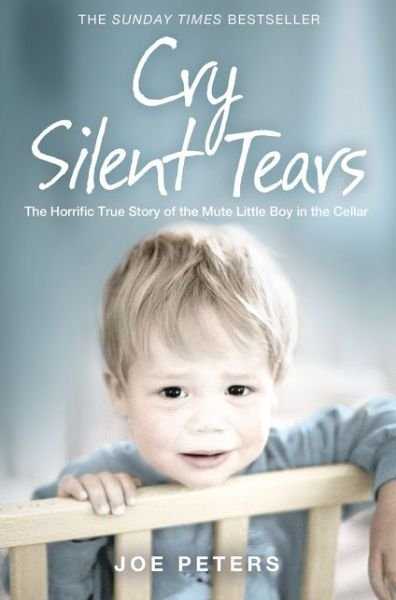 Cry Silent Tears - Joe Peters - Bøger - HarperCollins Publishers - 9780008244248 - 13. februar 2018
