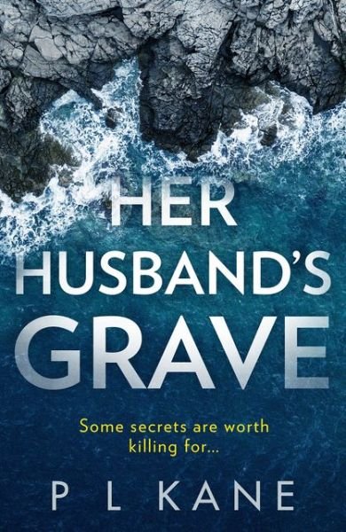 Cover for P L Kane · Her Husband’s Grave (Pocketbok) (2020)