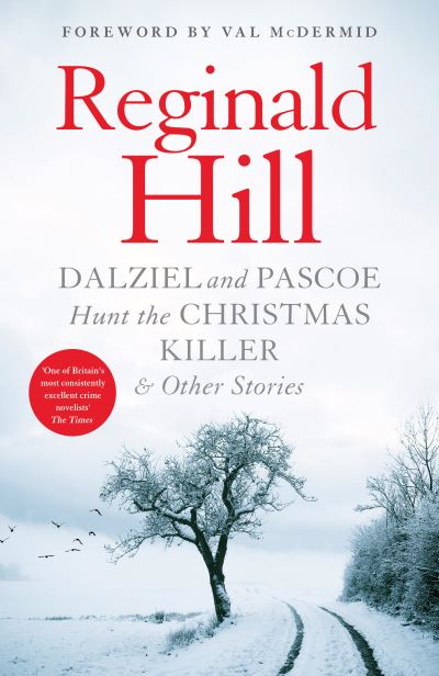 Cover for Reginald Hill · Dalziel and Pascoe Hunt the Christmas Killer and Other Stories (Book) (2024)