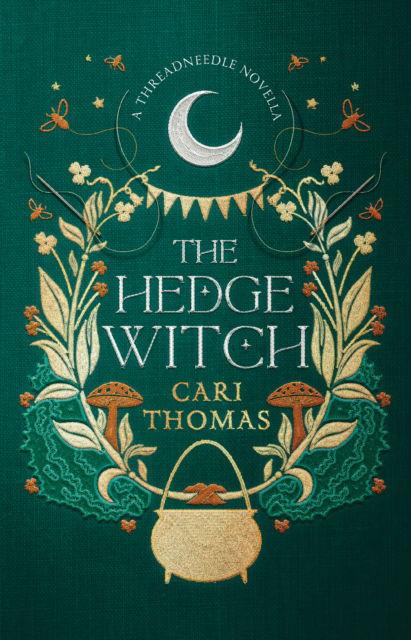 Cover for Cari Thomas · The Hedge Witch: A Threadneedle Novella - Threadneedle (Paperback Book) (2025)