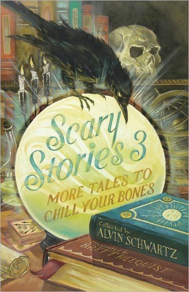 Cover for Alvin Schwartz · Scary Stories 3: More Tales to Chill Your Bones (Paperback Bog) (2011)