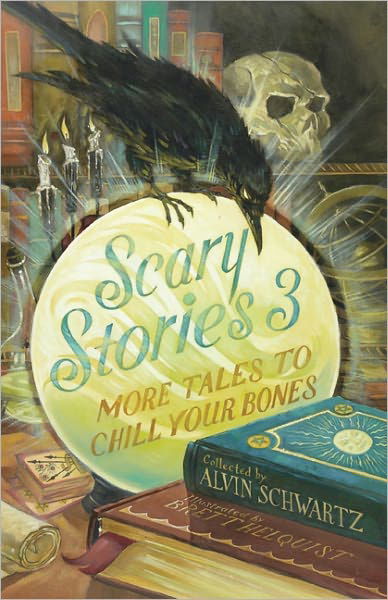 Scary Stories 3: More Tales to Chill Your Bones - Alvin Schwartz - Livros - HarperCollins Publishers Inc - 9780060835248 - 1 de fevereiro de 2011