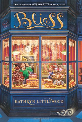 Bliss - Bliss Bakery Trilogy - Kathryn Littlewood - Books - HarperCollins - 9780062084248 - January 8, 2013