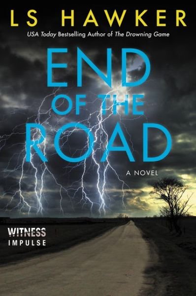 Cover for LS Hawker · End of the Road (Paperback Book) (2017)