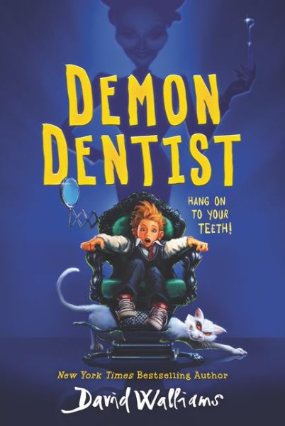 Demon Dentist - David Walliams - Livros - HarperCollins - 9780063045248 - 5 de maio de 2020