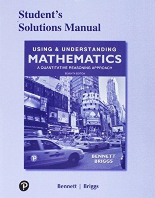 Cover for Jeffrey Bennett · Student Solutions Manual for Using &amp; Understanding Mathematics: A Quantitative Reasoning Approach (Taschenbuch) (2018)