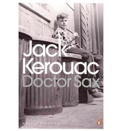 Doctor Sax - Penguin Modern Classics - Jack Kerouac - Kirjat - Penguin Books Ltd - 9780141198248 - torstai 3. toukokuuta 2012