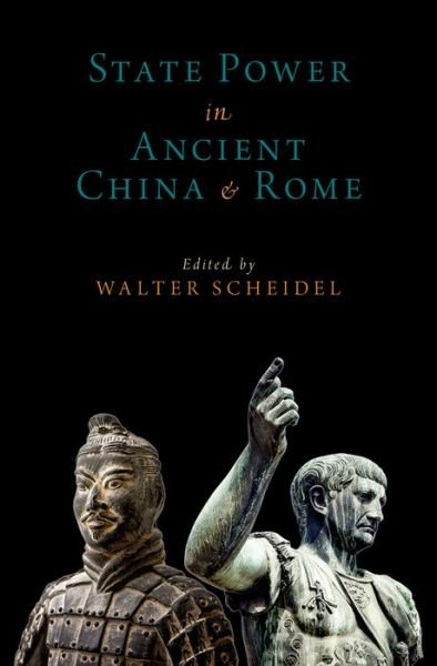 Cover for Walter Scheidel · State Power in Ancient China and Rome - Oxford Studies in Early Empires (Hardcover Book) (2015)
