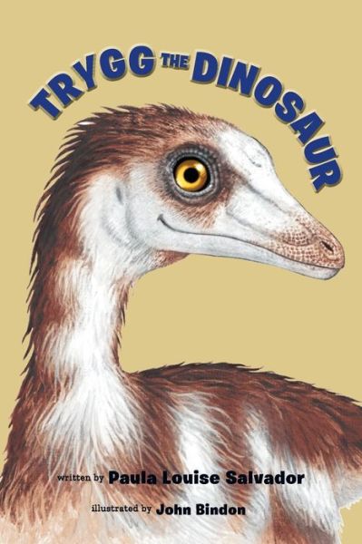 Cover for Paula Louise Salvador · Trygg The Dinosaur (Paperback Book) (2019)