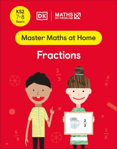 Cover for Maths â€” No Problem! · Maths — No Problem! Fractions, Ages 7-8 (Key Stage 2) - Master Maths At Home (Pocketbok) (2022)