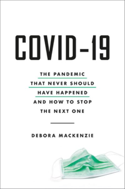 Cover for Debora Mackenzie · Covid 19 (Book) (2020)