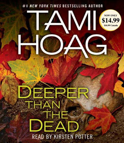 Cover for Tami Hoag · Deeper Than the Dead (Audiobook (CD)) [Abridged edition] (2010)