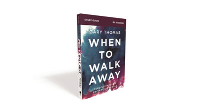 When to Walk Away Bible Study Guide: Finding Freedom from Toxic People - Gary Thomas - Kirjat - HarperChristian Resources - 9780310110248 - torstai 14. marraskuuta 2019