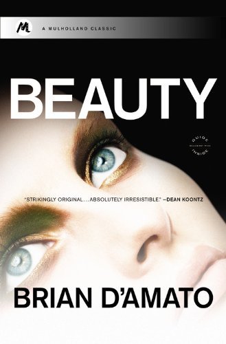 Cover for Brian D'amato · Beauty (Mulholland Classic) (Paperback Book) [Reprint edition] (2013)
