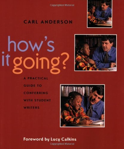 Cover for Carl Anderson · How's It Going?: a Practical Guide to Conferring with Student Writers (Paperback Book) (2000)