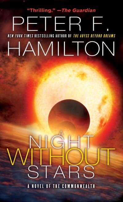 Cover for Peter F. Hamilton · A Night Without Stars: A Novel of the Commonwealth (Commonwealth: Chronicle of the Fallers) (Bok) (2017)