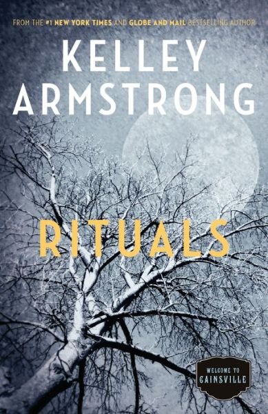 Cover for Kelley Armstrong · Rituals: The Cainsville Series - The Cainsville Series (Buch) (2018)
