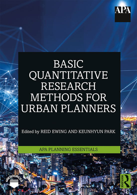 Cover for Reid Ewing · Basic Quantitative Research Methods for Urban Planners - APA Planning Essentials (Paperback Book) (2020)