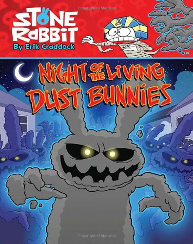 Cover for Erik Craddock · Stone Rabbit #6: Night of the Living Dust Bunnies - Stone Rabbit (Paperback Book) (2011)