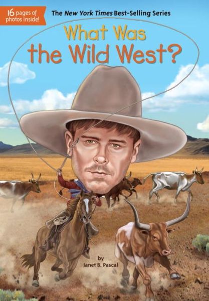 Cover for Janet B. Pascal · What Was The Wild West? (Paperback Book) (2017)