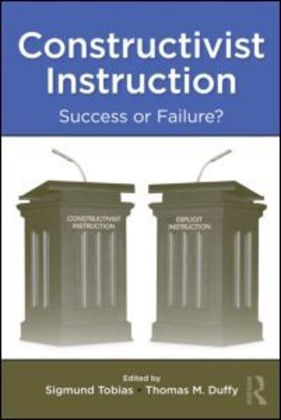 Cover for Sigmund Tobias · Constructivist Instruction: Success or Failure? (Paperback Book) (2009)