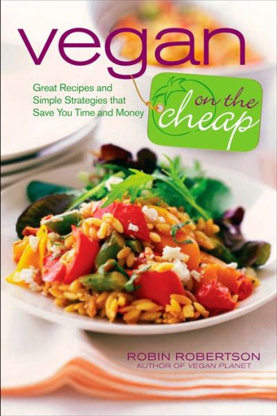 Cover for Robin Robertson · Vegan on the Cheap (Paperback Book) (2010)