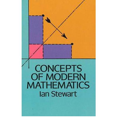 Cover for Ian Stewart · Concepts of Modern Mathematics - Dover Books on Mathema 1.4tics (Paperback Book) [Revised edition] (2000)