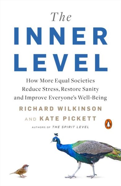 Cover for Richard Wilkinson · Inner Level How More Equal Societies Reduce Stress, Restore Sanity and Improve Everyone's Well-Being (Book) (2020)