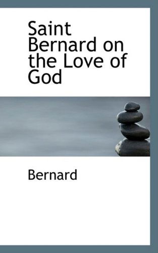 Cover for Bernard · Saint Bernard on the Love of God (Paperback Book) (2008)