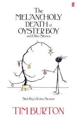Cover for Tim Burton · Melancholy death of oyster boy (Innbunden bok) (2010)
