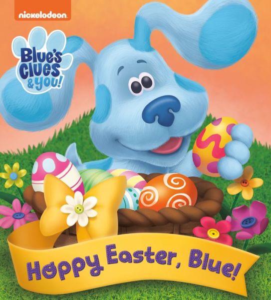 Cover for Random House · Hoppy Easter, Blue! (Blue's Clues &amp; You) (Book) (2021)