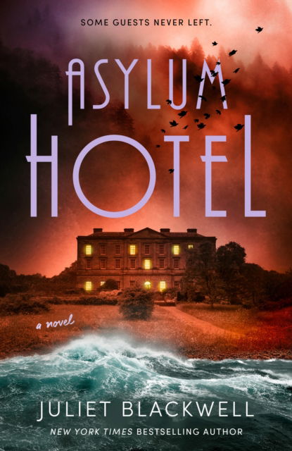 Cover for Juliet Blackwell · Asylum Hotel (Pocketbok) (2025)