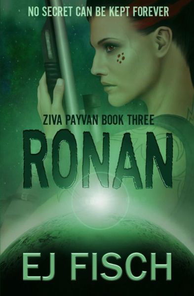 Cover for Ej Fisch · Ronan: Ziva Payvan Book 3 (Pocketbok) (2015)