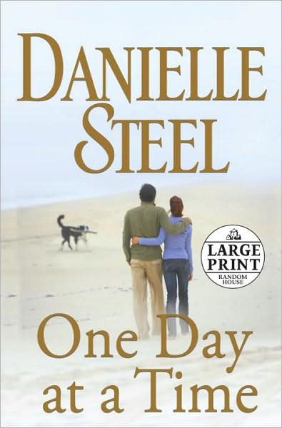 Cover for Danielle Steel · One Day at a Time (Random House Large Print) (Pocketbok) [Lrg edition] (2009)