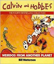 Weirdos From Another Planet: Calvin & Hobbes Series: Book Six - Calvin and Hobbes - Bill Watterson - Bücher - Little, Brown Book Group - 9780751504248 - 19. April 1990