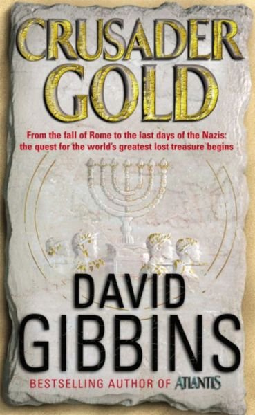Crusader Gold - David Gibbins - Books - Headline Publishing Group - 9780755324248 - December 28, 2006