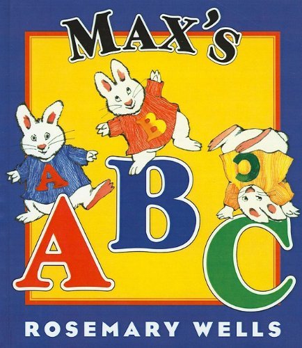 Cover for Rosemary Wells · Max's Abc (Max and Ruby (Prebound)) (Hardcover Book) (2008)