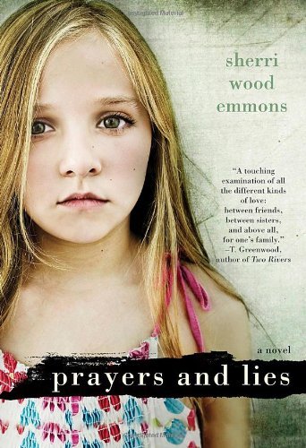Cover for Sherri Wood Emmons · Prayers and Lies (Paperback Book) [1 Original edition] (2011)