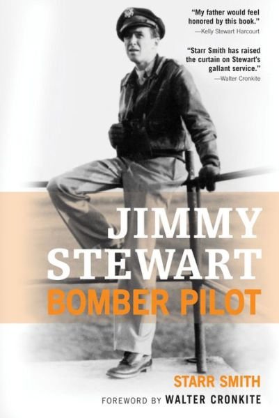Cover for Starr Smith · Jimmy Stewart: Bomber Pilot (Paperback Book) [New edition] (2006)