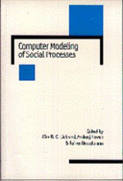 Cover for Rainer Hegselmann · Computer Modelling of Social Processes - New Technologies for Social Research series (Paperback Bog) (1998)