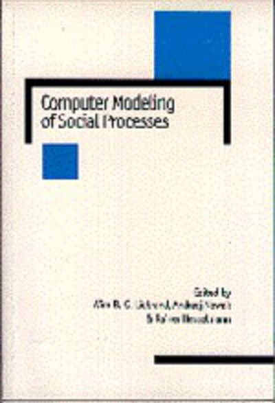 Cover for Rainer Hegselmann · Computer Modelling of Social Processes - New Technologies for Social Research series (Paperback Book) (1998)