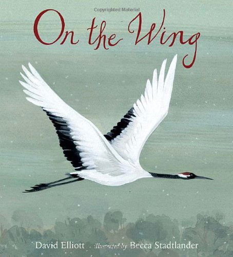 Cover for David Elliott · On the Wing (Hardcover Book) (2014)