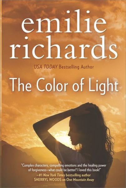 The Color of Light - Emilie Richards - Livres - Mira Books - 9780778318248 - 28 juillet 2015
