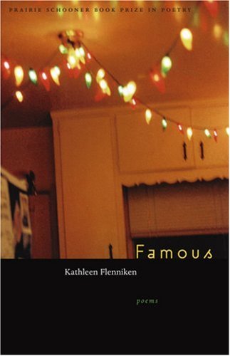Cover for Kathleen Flenniken · Famous - The Raz / Shumaker Prairie Schooner Book Prize in Poetry (Paperback Book) (2006)