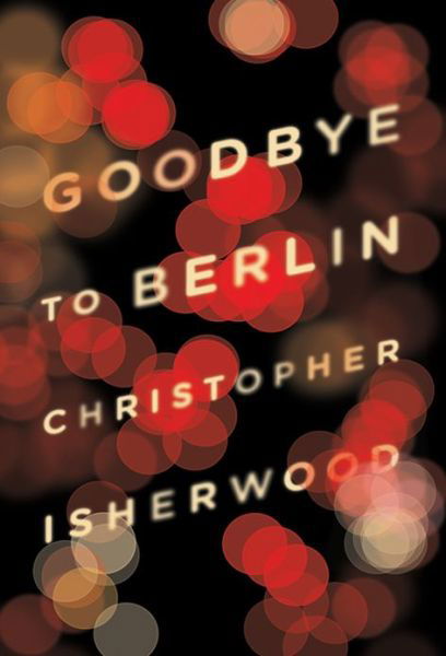 Cover for Christopher Isherwood · Goodbye to Berlin (Paperback Bog) (2012)