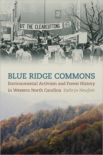 Cover for Kathryn Newfont · Blue Ridge Commons: Environmental Activism and Forest History in Western North Carolina - Environmental History and the American South (Hardcover Book) (2012)