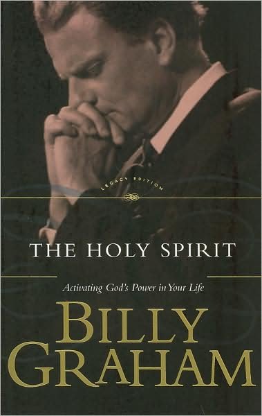 Cover for Billy Graham · The Holy Spirit: Activating God's Power in Your Life (Paperback Bog) (2011)