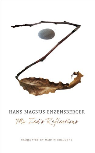 Cover for Hans Magnus Enzensberger · Mr. Zed's Reflections - The German List (Hardcover Book) (2015)