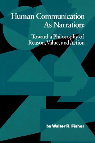 Cover for Walter R. Fisher · Human Communication As Narration: Toward a Philosophy of Reason, Value, and Action (Studies in Rhetoric / Communication) (Paperback Bog) (1989)