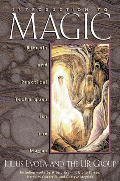 Introduction to Magic: Rituals and Practical Techniques for the Magus - Julius Evola - Livres - Inner Traditions Bear and Company - 9780892816248 - 1 juin 2001